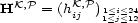 HK,P = (hK,P)1<i<24 ij 1<j<12 
