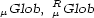  R mGlob,mGlob 