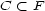 C < F 