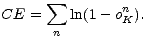  sum  CE = ln(1- onK). n 